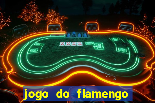 jogo do flamengo rede canais